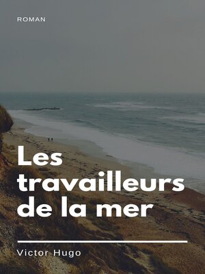 cover image of Les travailleurs de la mer